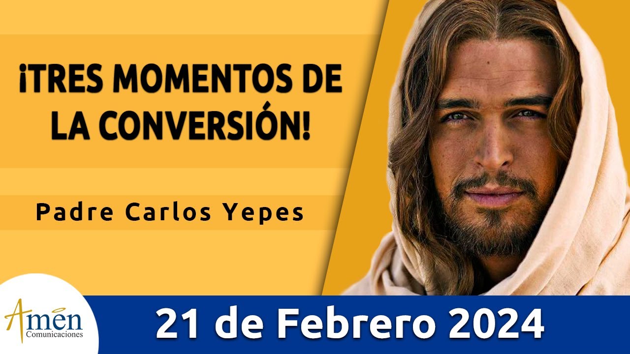 Evangelio De Hoy Miércoles 21 Febrero 2024 l Padre Carlos Yepes l Biblia l  Lucas 11, 29-32