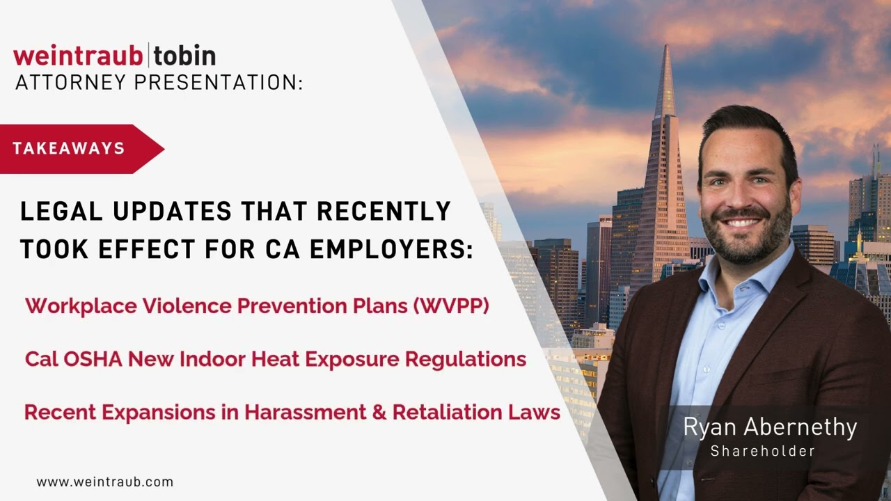 Key Takeaways - Legal Updates that Recently Took Effect for CA Employers