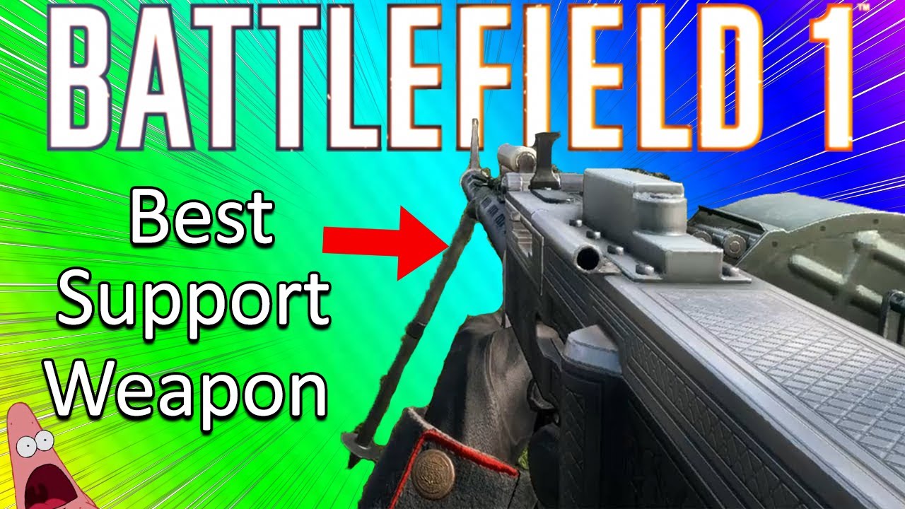 Best Support Weapon In 2021 | Battlefield 1