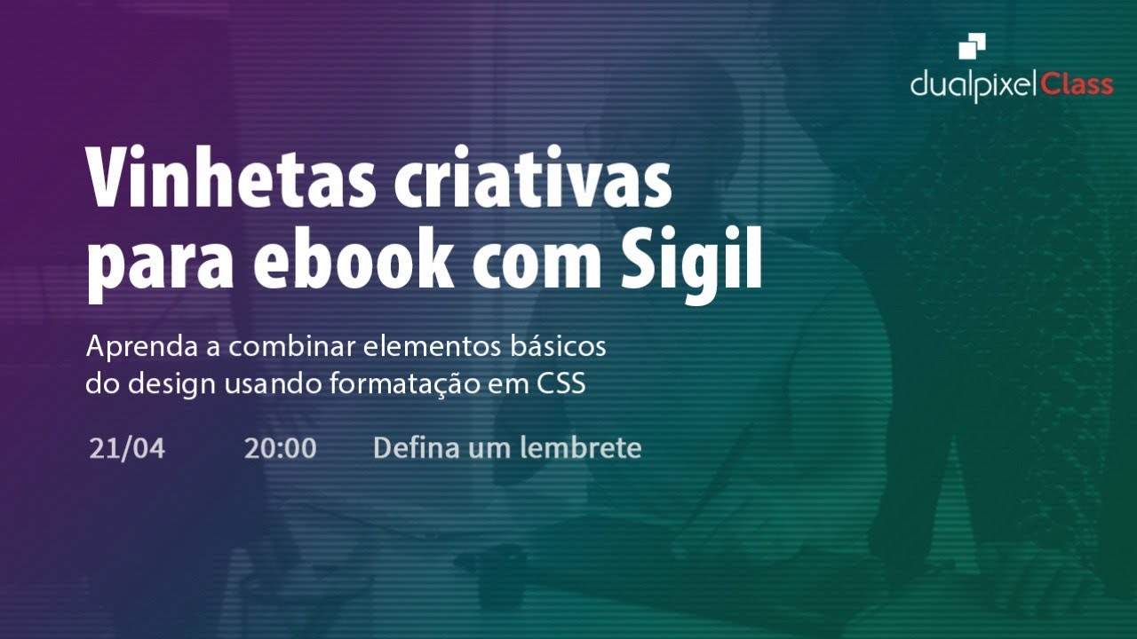Especial EPUB #02 - Vinhetas criativas para ebook com Sigil