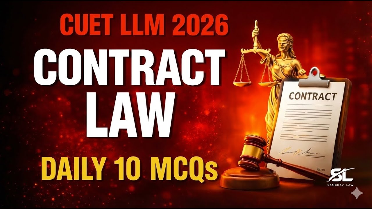 CUET LLM 2026 Contract Law MCQs | Daily 10 Questions | Concept + PYQ Based |CUET LLM 2026
