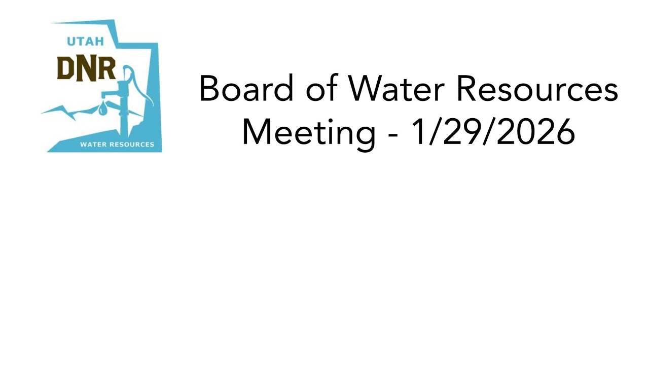 Water Resources Board Briefing and Meeting 1/29/2026