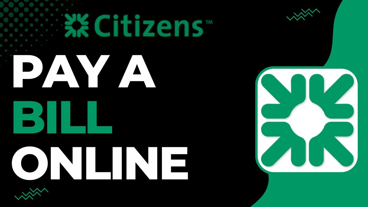 How to Pay a Bill on Citizens Bank !