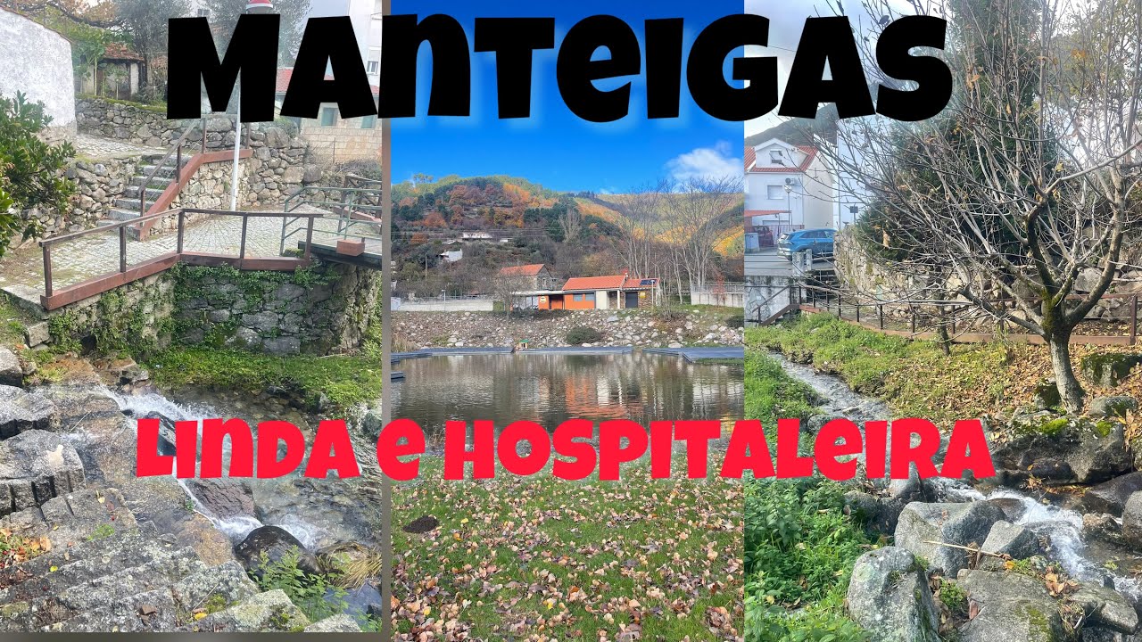 Manteigas o coração da Serra da Estrela 