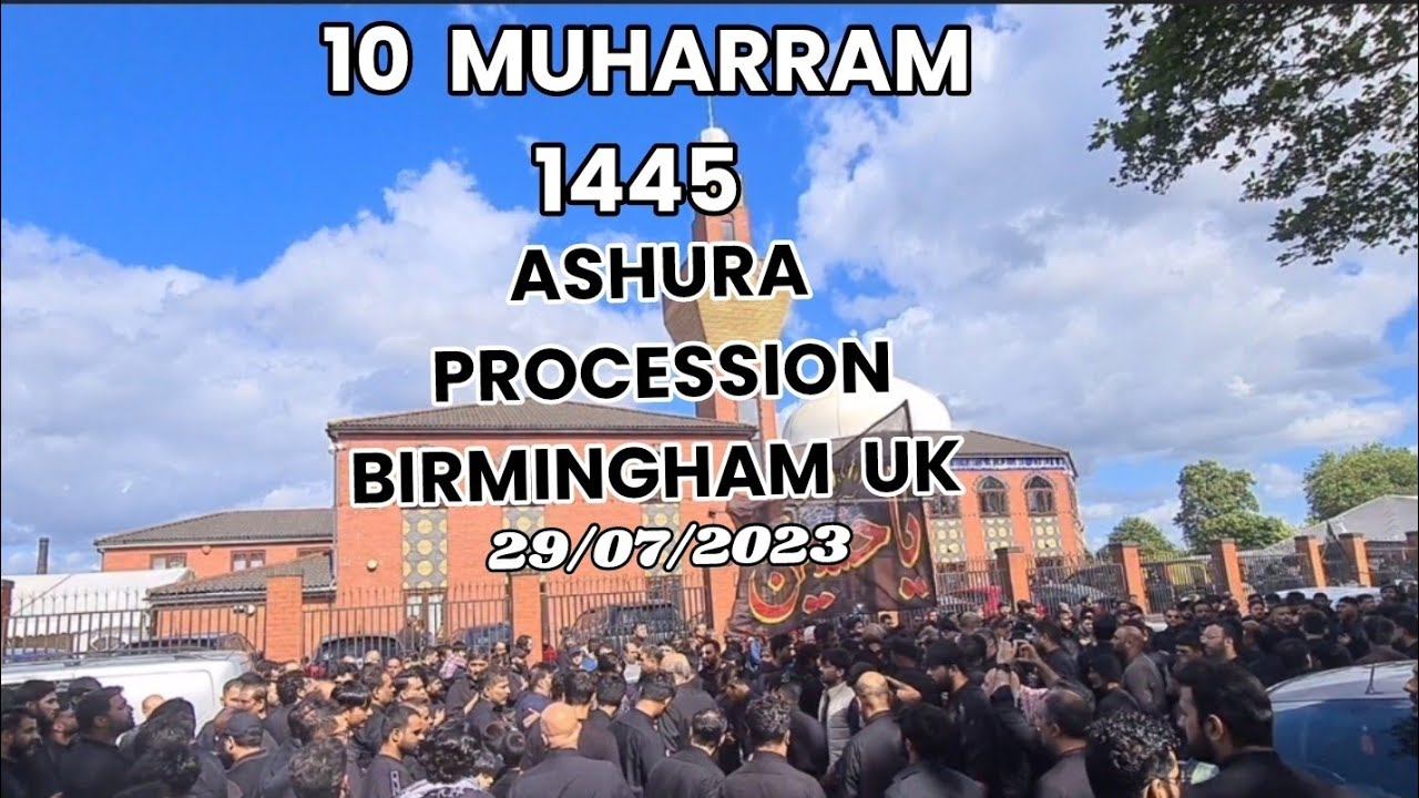 10 Muharram 1445 | Ashura Jaloos |  IMI Hussainia Birmingham UK | 29/07/2023