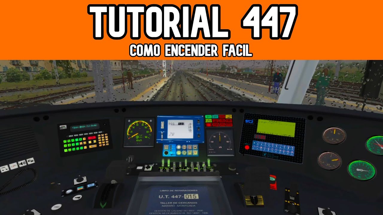 Tutorial de como encender la 447 muy fácil en menos de 5 minutos | Train Simulator Classic