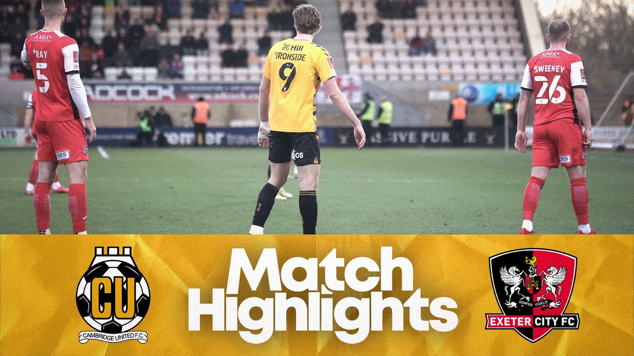 FA Cup Match Highlights | Cambridge United 2-1 Exeter City