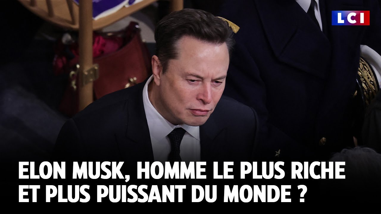 Elon Musk, homme le plus riche et plus puissant du monde｜LCI