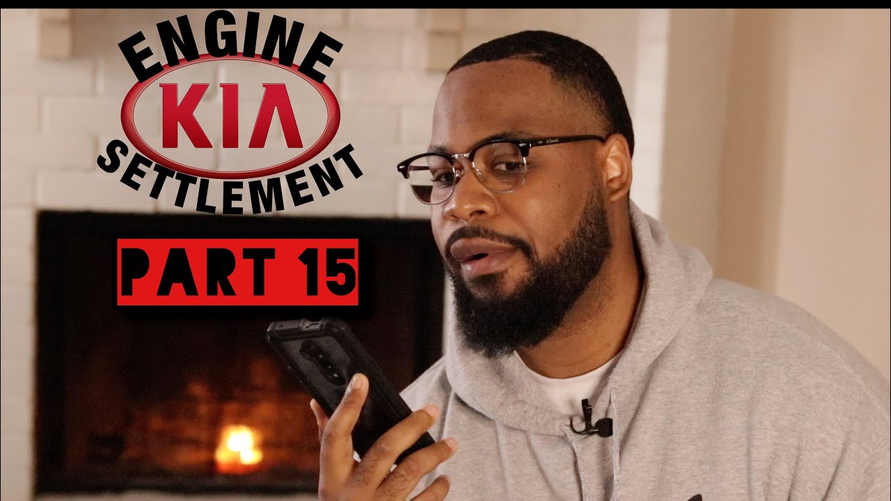 KIA ENGINE SETTLEMENT PART 15 