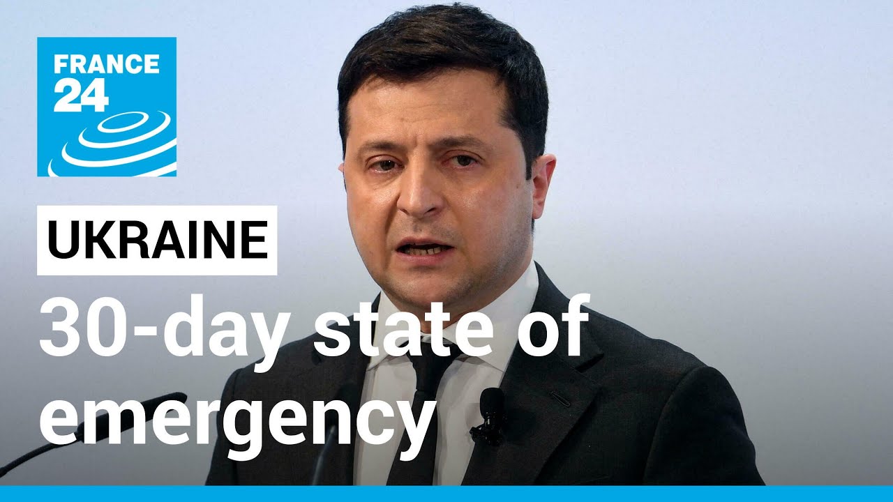 Ukraine-Russia escalation: Ukraine to declare 30-day state of emergency &bull; FRANCE 24 English