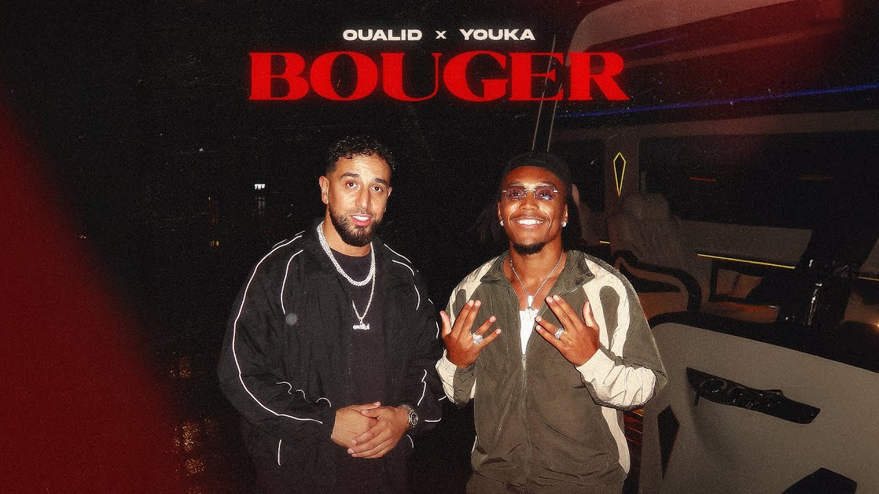 Oualid x Youka - Bouger (Official Music Video)