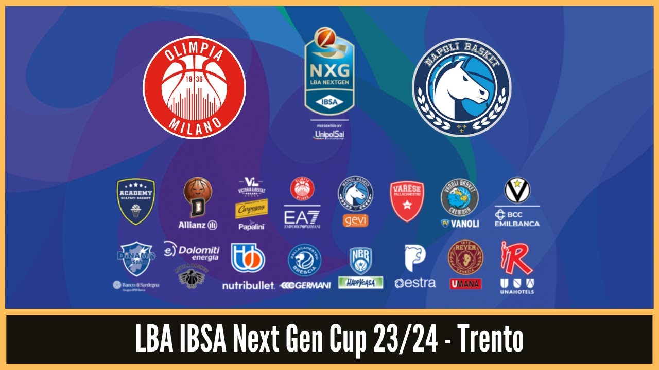 LBA IBSA Next Gen Cup 23/24 - Trento - EA7 EMPORIO ARMANI MILANO vs GENERAZIONE VINCENTE NAPOLI BK