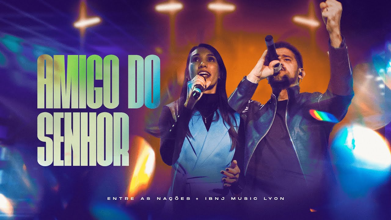 AMIGO DO SENHOR (AO VIVO) | IBNJ MUSIC LYON