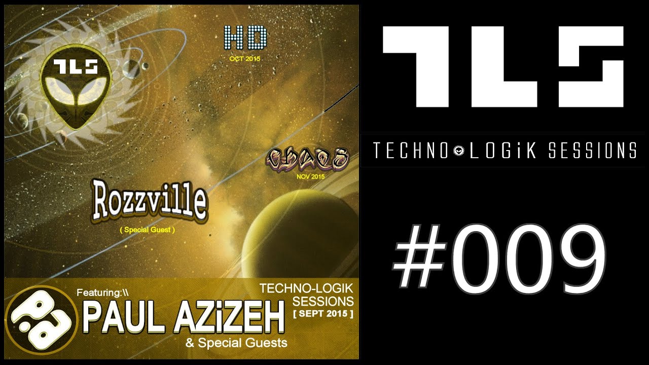 TLS 9 - PAUL AZiZEH & ROZZViLLE