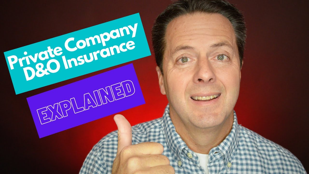 D&O for Private Companies Explained 2021
