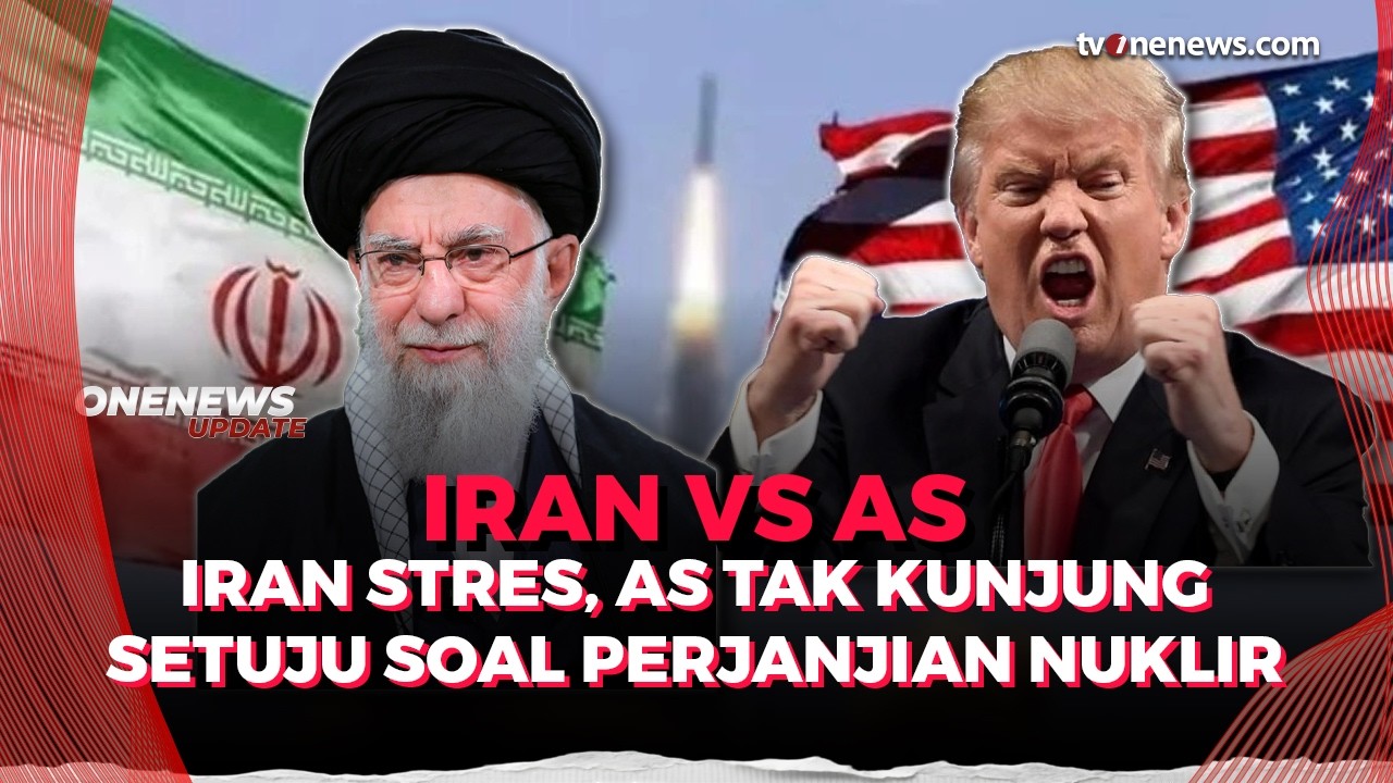 Iran Stres, AS Terus Enggan Setuju Soal Peerjanjian Nuklir Tetapi Tak Ingin Tunduk | OneNews Update