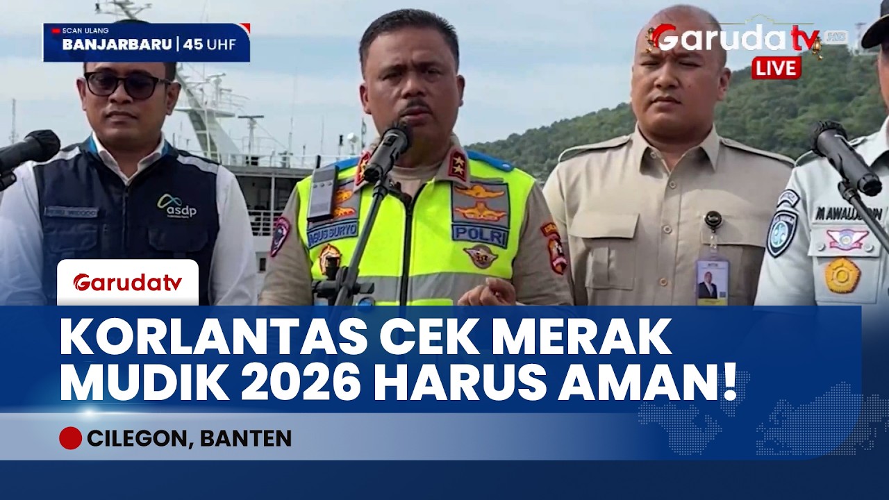Persiapan Mudik 2026: Kakorlantas Cek Pelabuhan Merak & Matangkan Strategi Operasi Ketupat