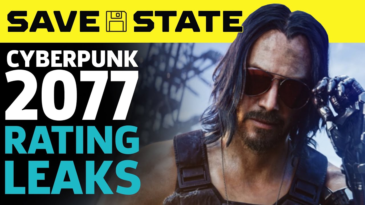 Cyberpunk 2077 Rating Leaks, Destroy All Humans Remake Release Date | Save State