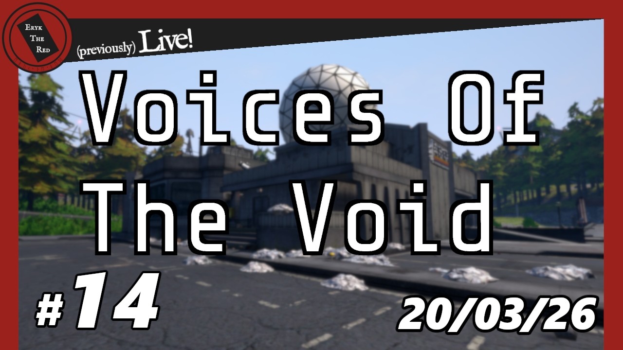 The cats return and the base is overhauled | Voices of the Void - Stream #14