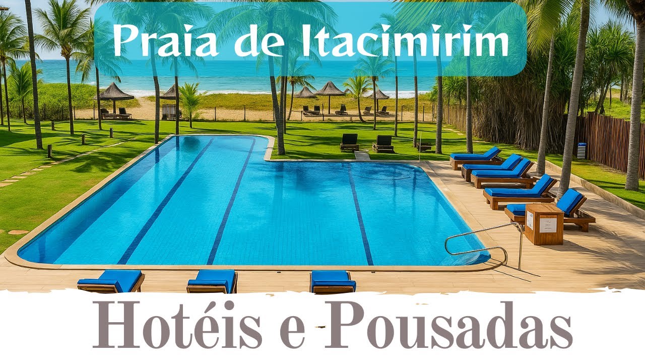 Melhores Hotéis e Pousadas em Itacimirim - Ba