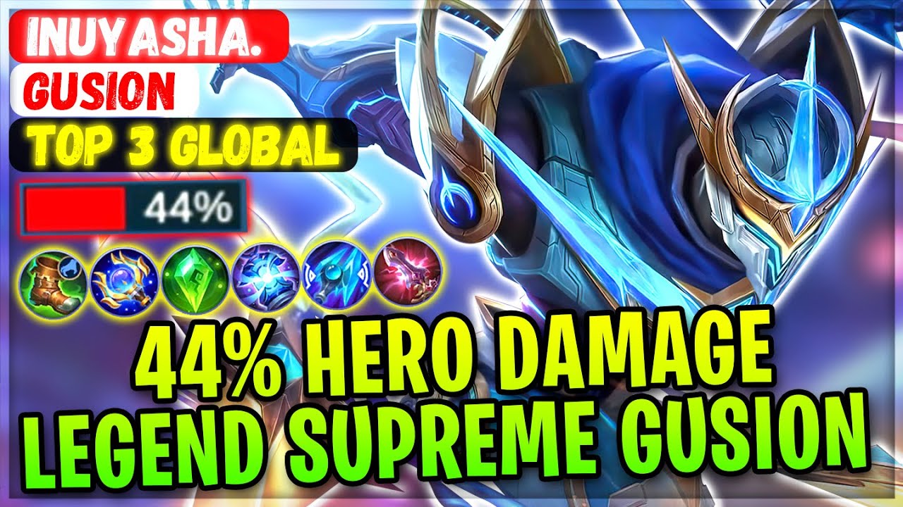 44% Hero Damage, Legend Gusion Supreme Build [ Top 3 Global Gusion ] Inuyasha. - Mobile Legends