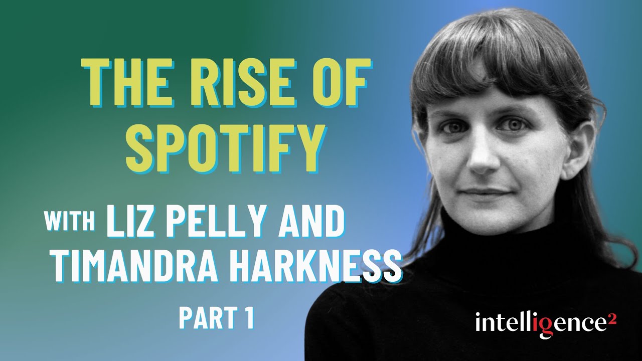 The Rise of Spotify, with Liz Pelly and Timandra Harkness (Part 1)