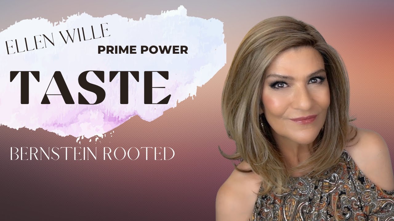 Ellen Wille | TASTE WIG | BERNSTEIN ROOTED | NEW STYLE | Benefits of Prime Power Blend