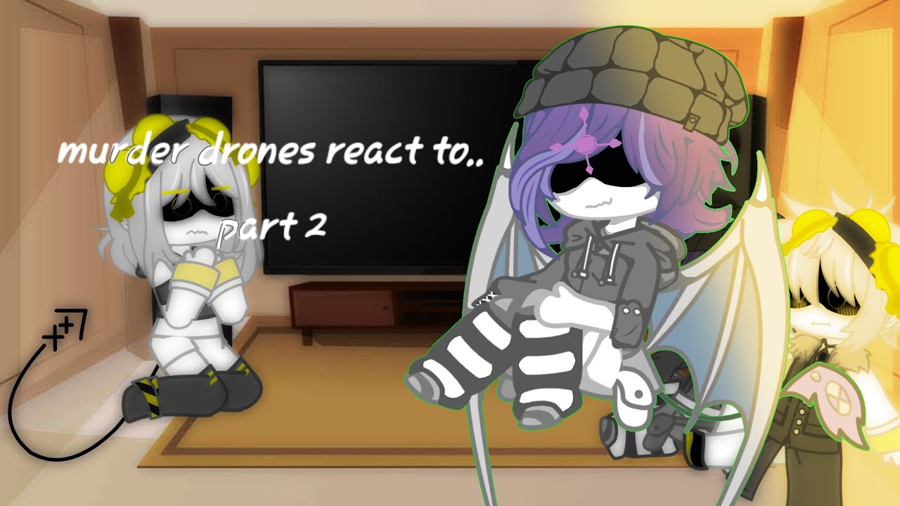 murder drones react to.. ? ( read description ) / реакция дронов-убийц на.. ? ( чит. опис )