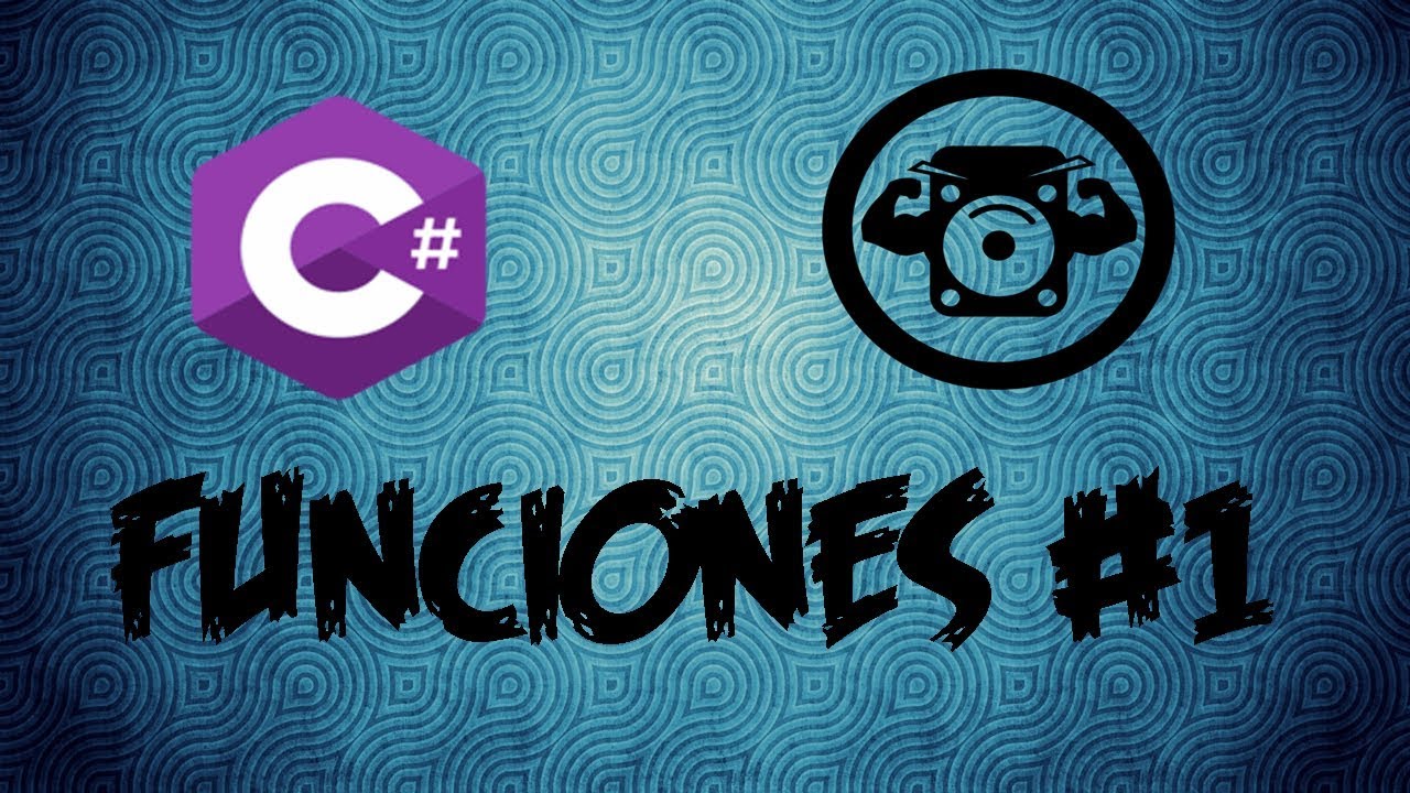 Ejercicios C# - Funciones #1 Empezando con lo básico
