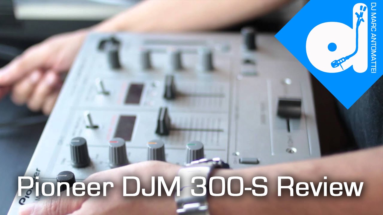 Classic DJ Review: Pioneer DJM 300-S Review - TDMAS Ep. 16