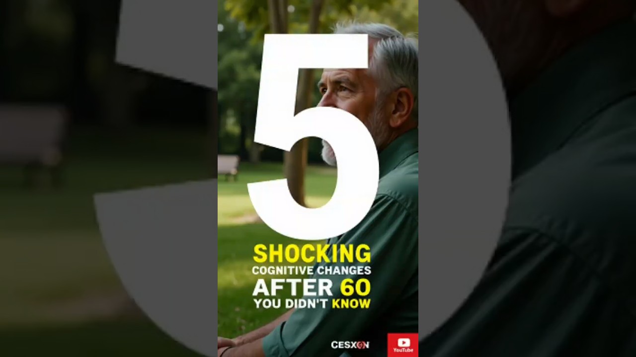5 Shocking Cognitive Changes After 60  You Didn&rsquo;t Know #shorts  #elderwisdom  #caregiversupport