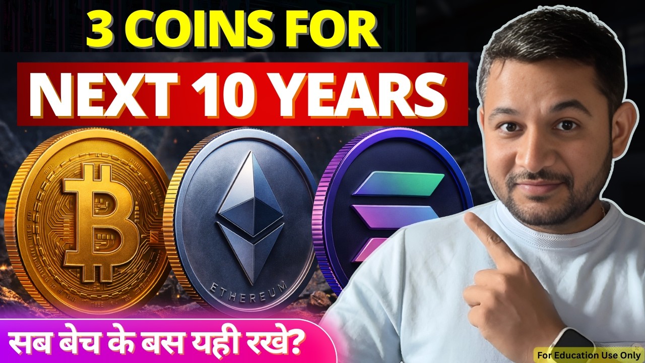 🔥 3 Coins to Hold for the Next 10 Years (Bear Market Strategy) | Explained