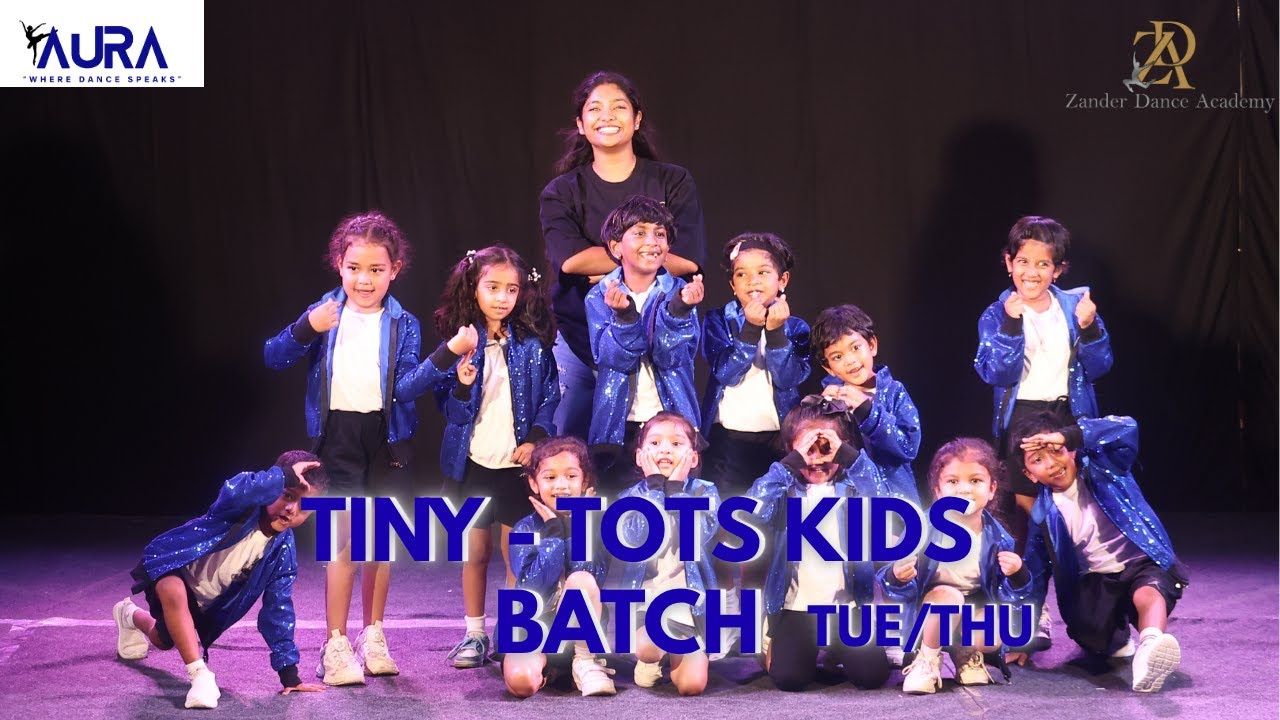 Tiny Tots Kids Batch (Tue/Thu) | AURA | Zander Dance Academy