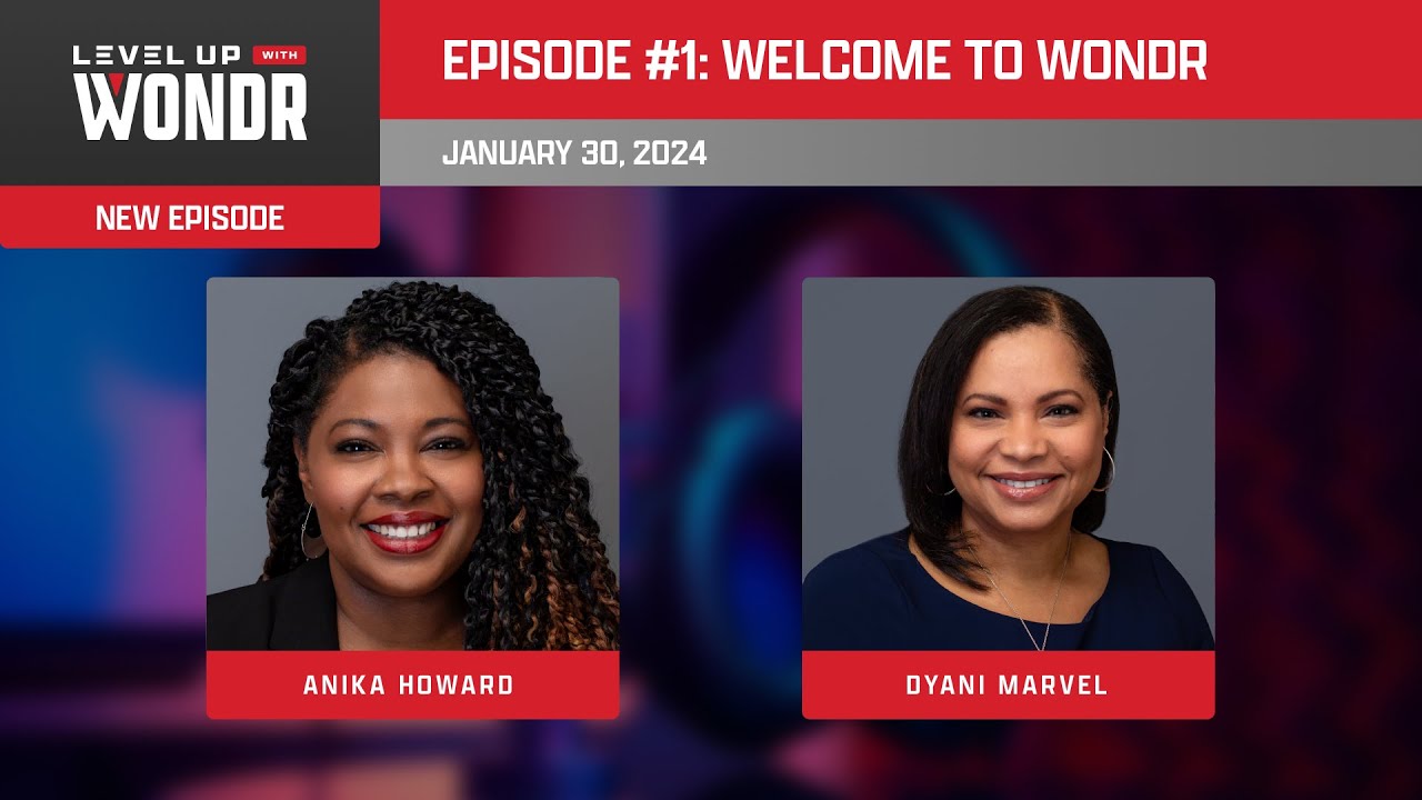 #1:Welcome to Wondr || Level Up with Wondr Podcast