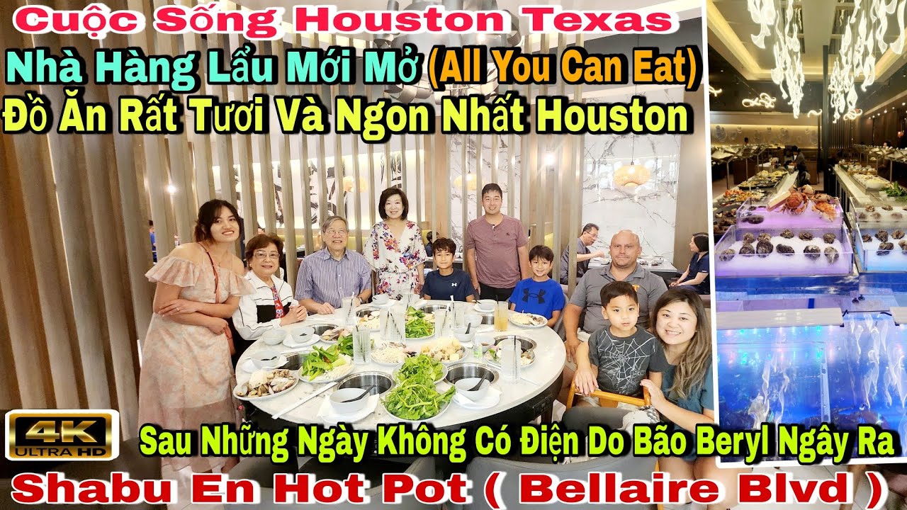 Cuộc Sống Mỹ | Nhà Hàng Lẩu All You Can Eat Mới Mở Ngon Nhất Houston TX