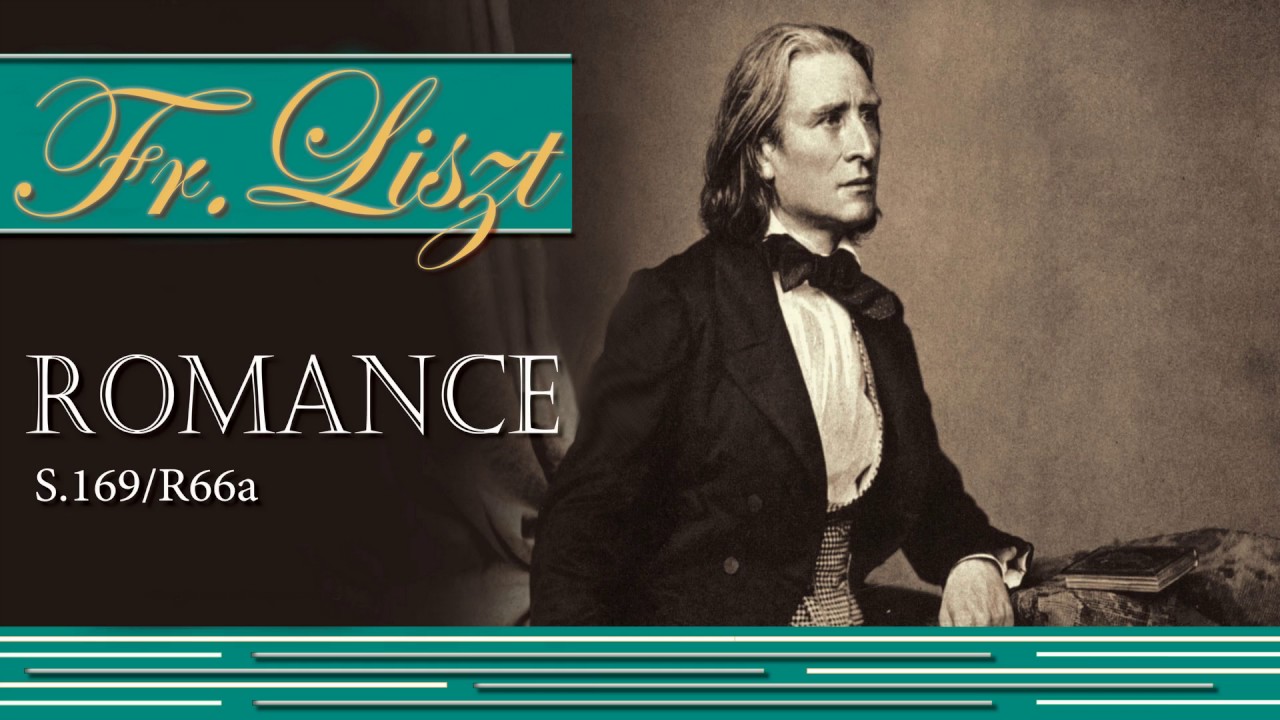 Franz Liszt: Romance in E minor, S.169/R66a (1848)