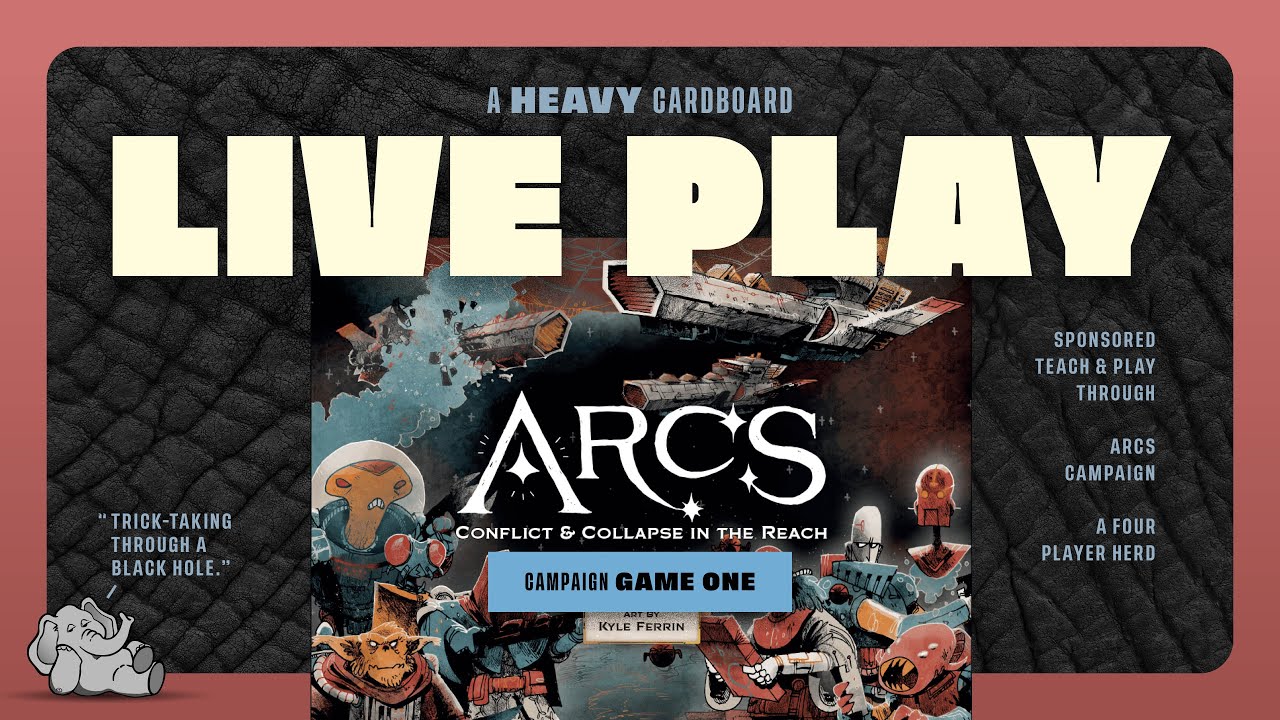 Arcs: The Blighted Reach Campaign - Game 1 - 4p Teaching & Play-through by Heavy Cardboard