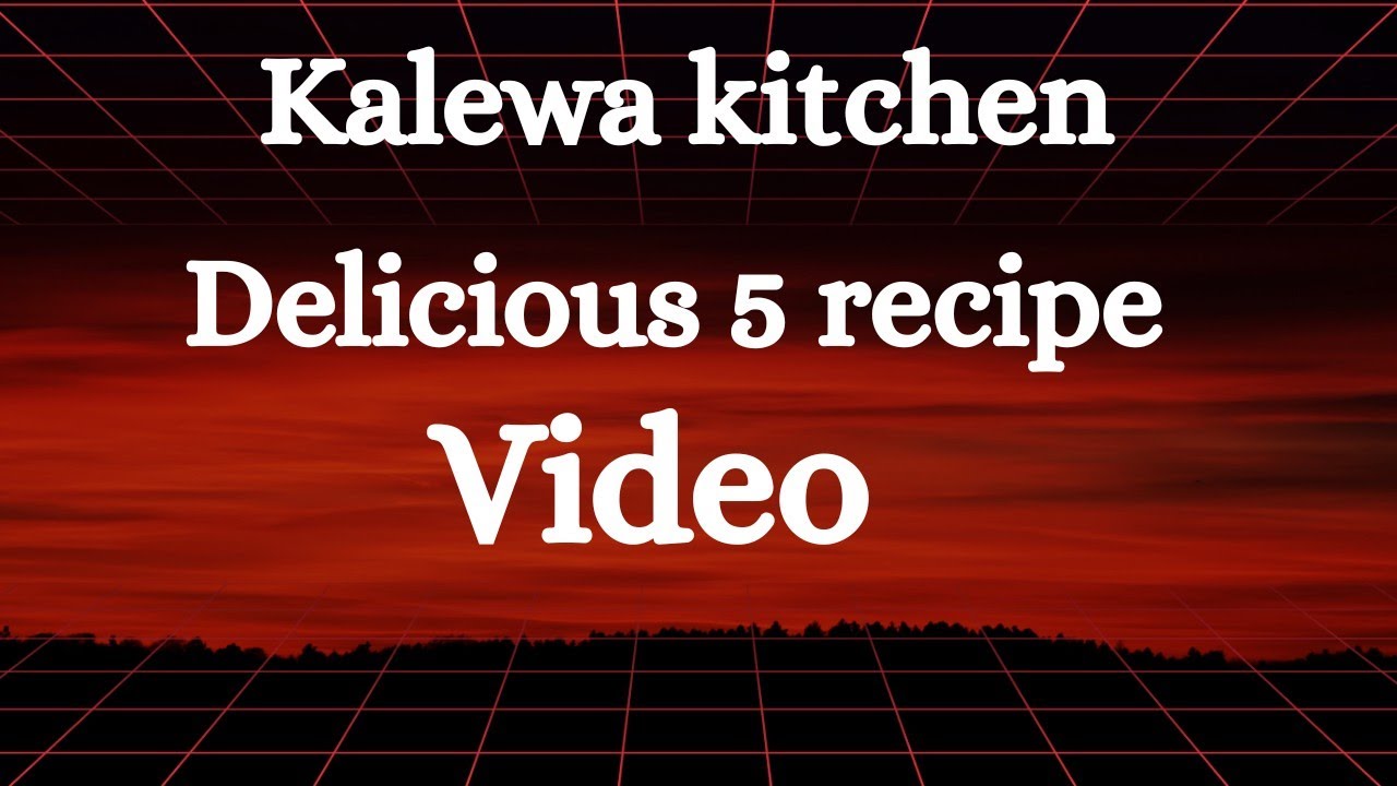 5 recipe video.#viralvideo#viralrecipe#deliciousfood#@kalewakitchen