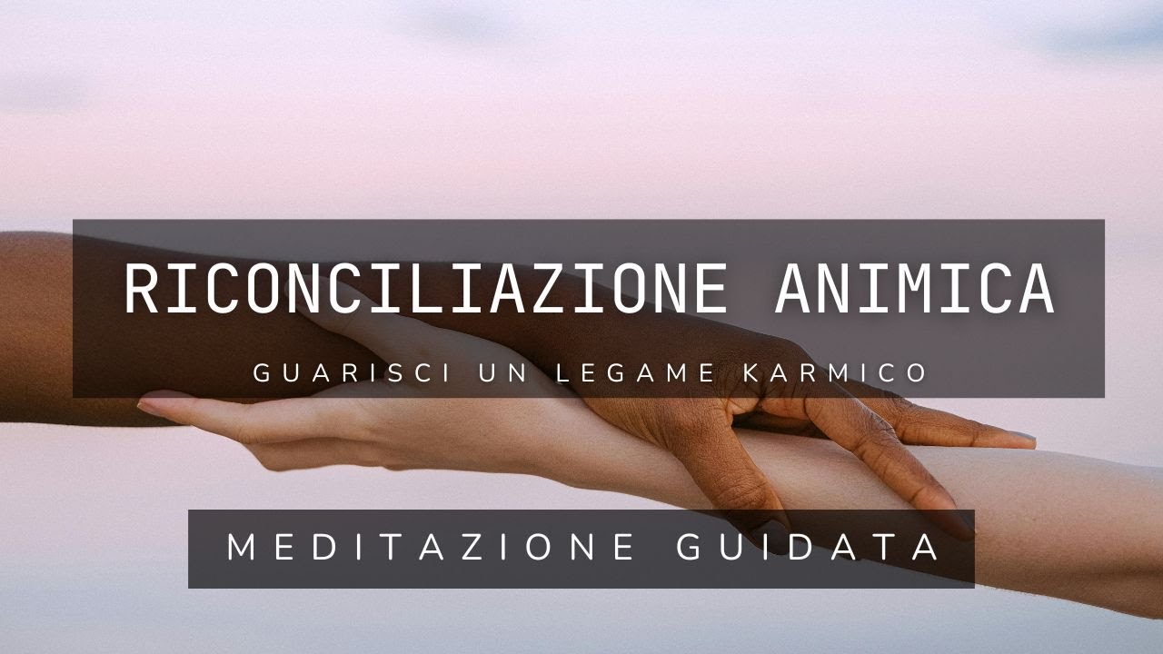 Meditazione pranica per guarire il legame karmico con Marco Palonca