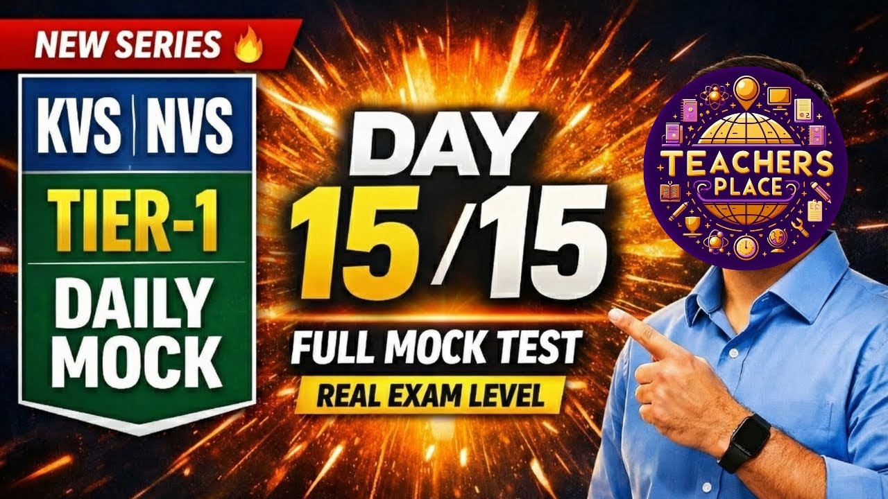 Day 15/15 🔥 KVS NVS Tier 1 Full Mock Test | Daily Practice for Selection