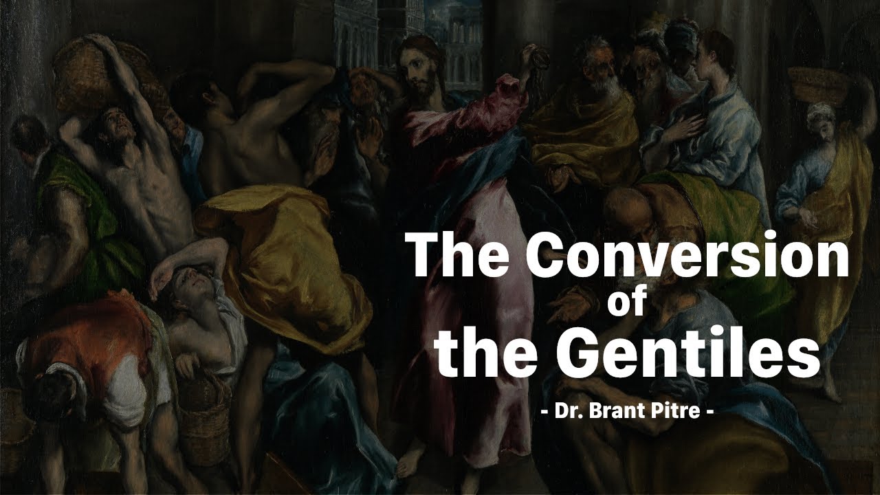 The Conversion of the Gentiles