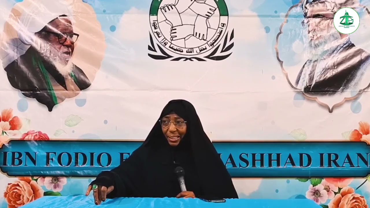 GANAWAR 'YAN UWA DALIBAI IBN FODIO FUMUM A MASHHAD IRAN TARE DA MALAMA ZEENATUDDIN IBRAHIM 21/10/202