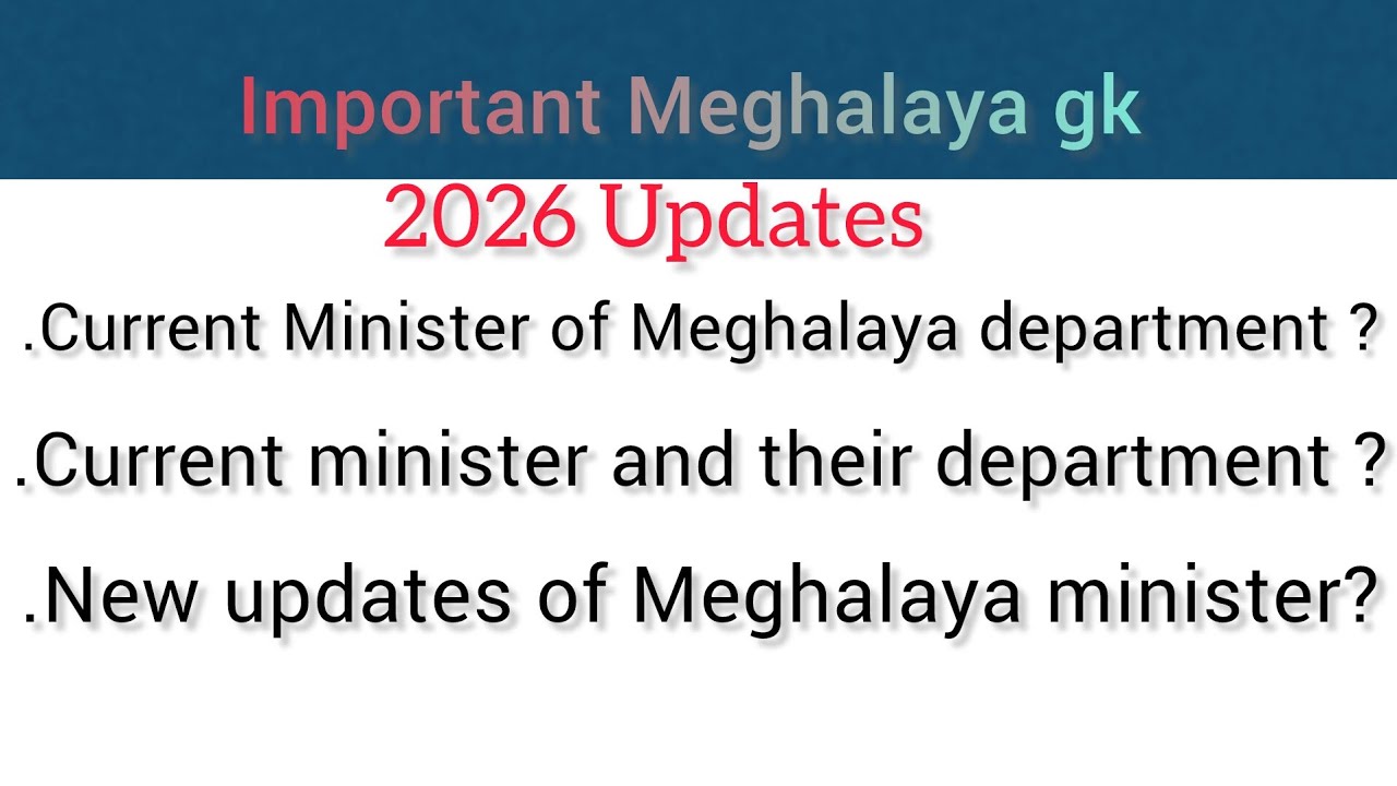 Current Meghalaya gk 2026 new updates,,|Mpsc|Dsc|Lda......#meghalaya#trending#longvideo  #viral#gk  