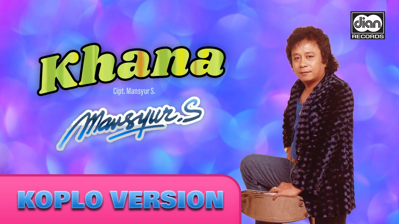 Khana (Koplo Version) - Mansyur S | Official Music Video