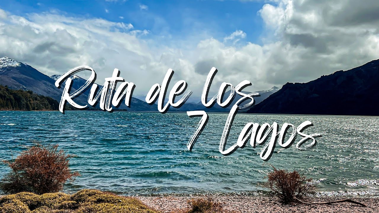 La Ruta de los 7 Lagos, sin apuro | Patagonia 