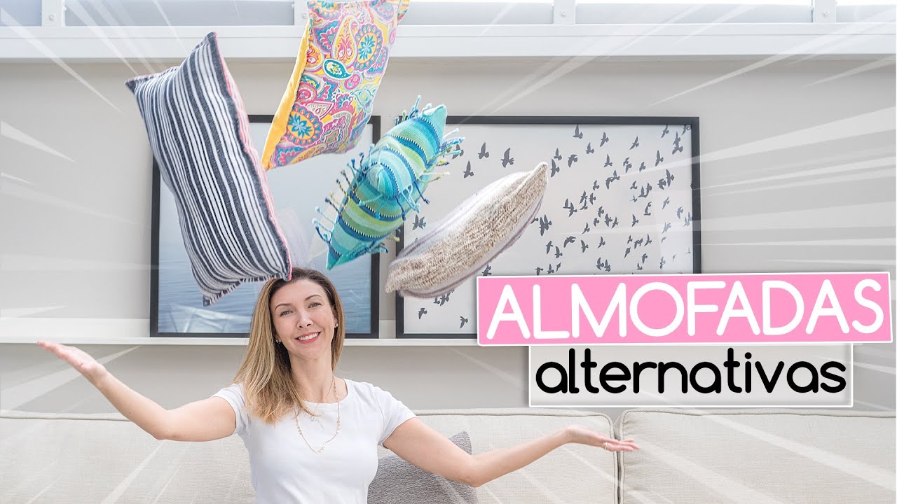 4 ALMOFADAS DECORATIVAS E CRIATIVAS | Fáceis de Fazer e com Materiais Inusitados