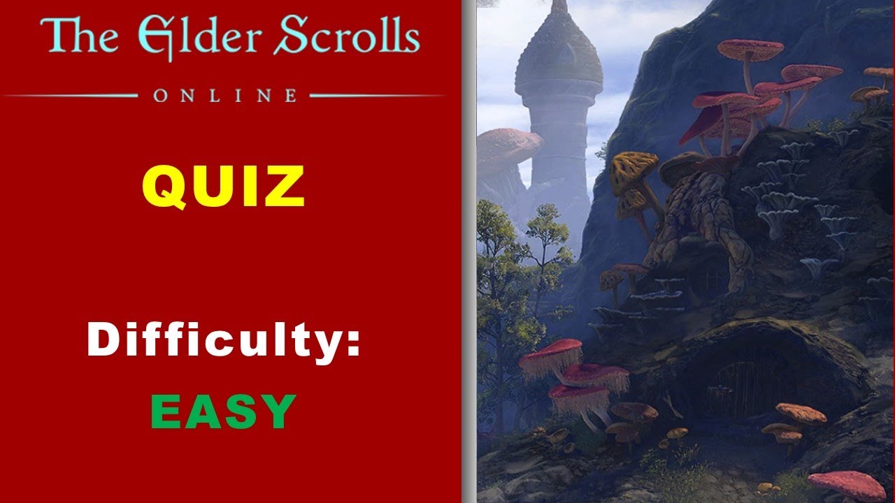 Elder Scrolls Online Quiz - ESO Quiz - Difficulty Easy