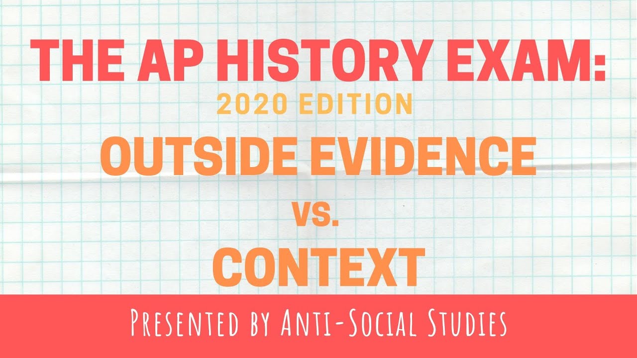AP History Exam: Outside Evidence and Context