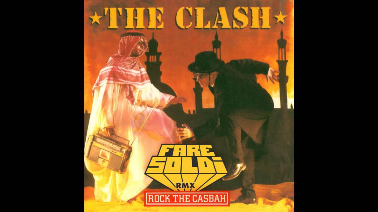 The Clash - Rock the Casbah (Fare Soldi Rmx)
