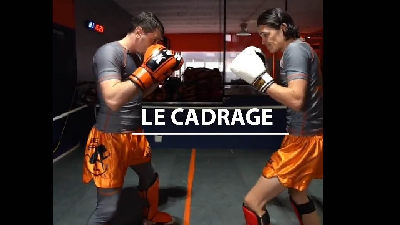 BOXE THAI technique de cadrage